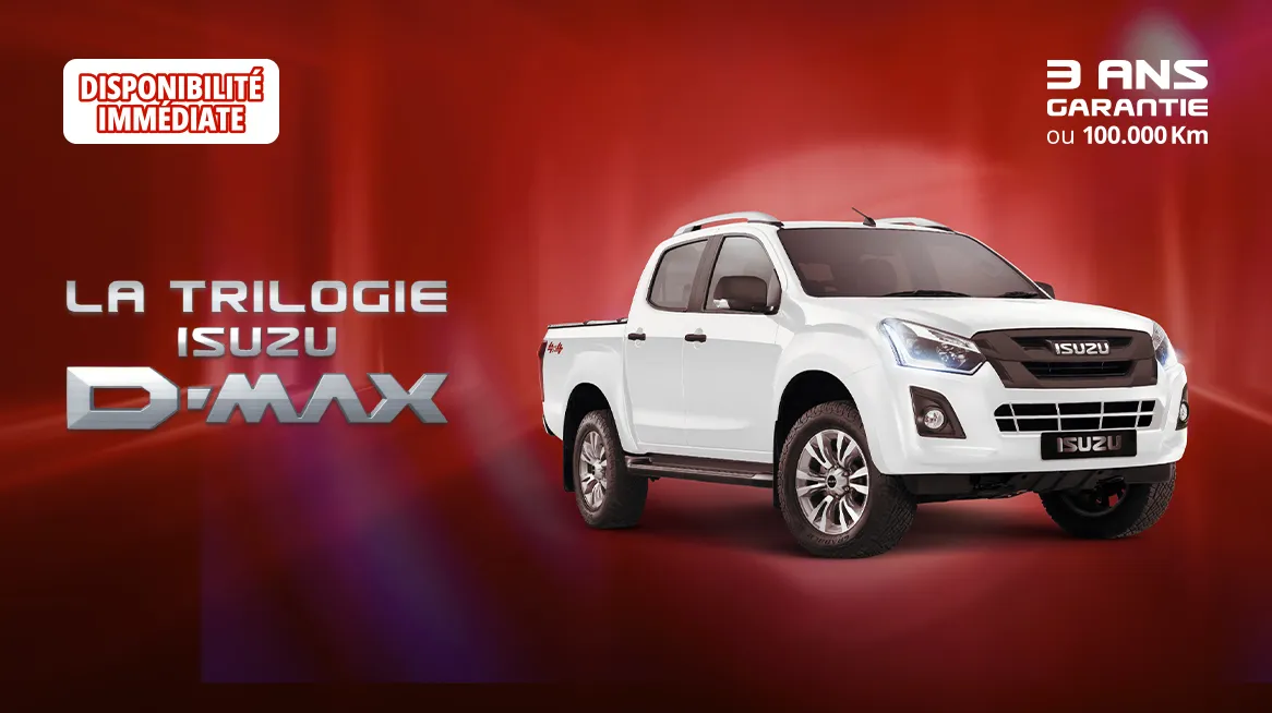 Qualité, Économie et Flexibilité avec la D-Max        